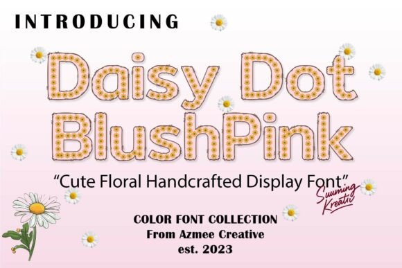 Daisy Dot Blush Pink: A Whimsical Font for Charming Designs