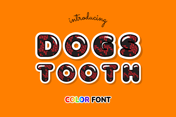 Dogstooth: A Fresh Take on Patterned Typography