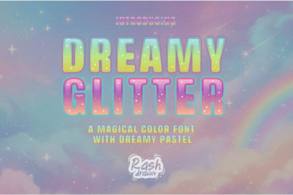 Dreamy Glitter: A Font That Brings Instant Magic to Your Projects