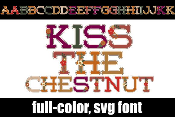 Embrace Autumn's Warmth with the Kiss the Chestnut Typeface