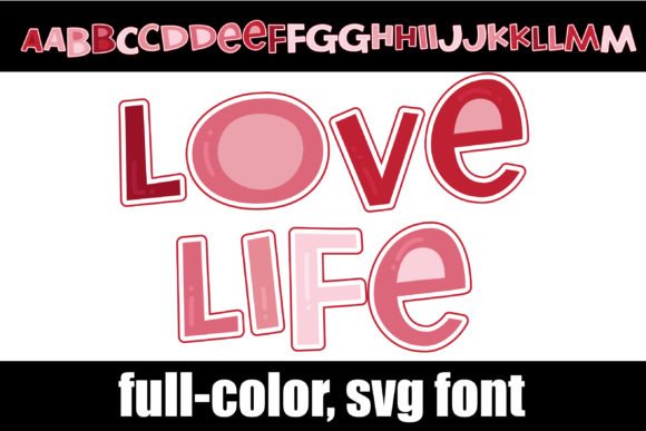 Love Life: The Fun Full-Color Font That Brings Joy to Your Designs