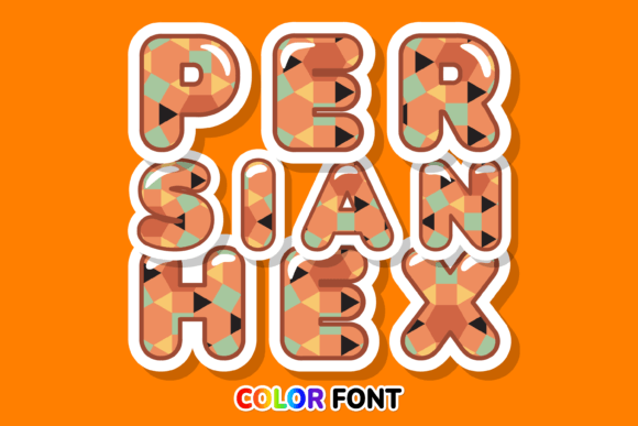 Persian Hex: The Color Font That Transforms Your Design Palette